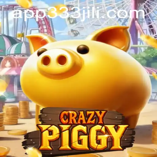 Unveiling CrazyPiggy: The Enthralling World of 333JiLi