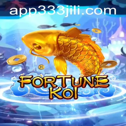 FORTUNEKOI: Dive into Opulent Waters with 333JiLi