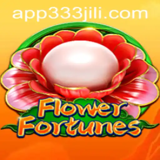 Exploring the Fascinating World of FlowerFortunes with 333JiLi
