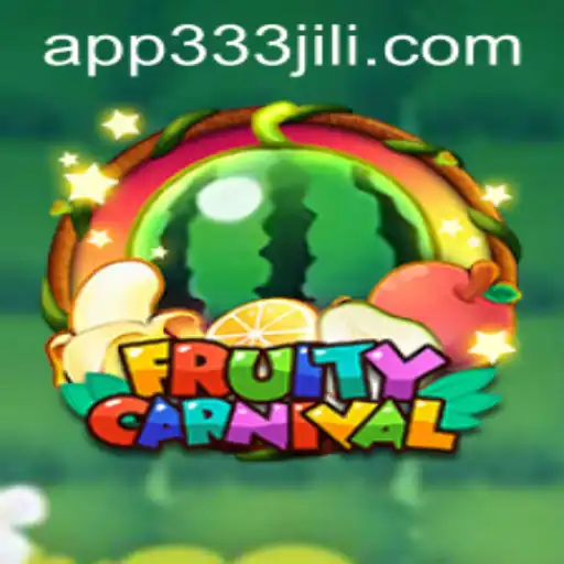 FruityCarnival - A Vibrant Adventure with 333JiLi
