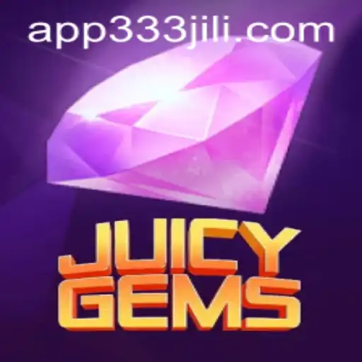 Dive into the Vibrant World of JuicyGems with 333JiLi